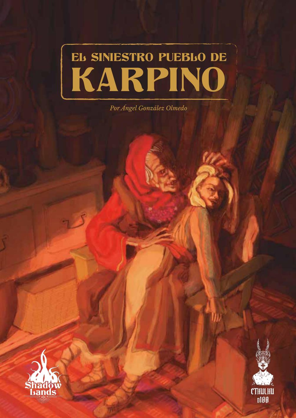 El siniestro pueblo de Karpino